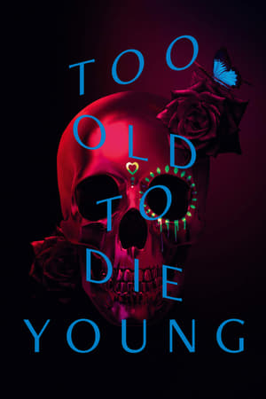 Demasiado Viejo Para Morir Joven Temporada 1 Capitulo 2