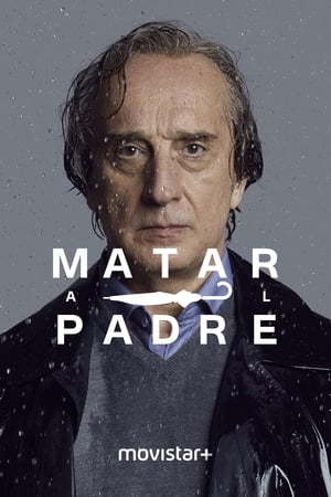 Matar Al Padre Temporada 1 Capitulo 1
