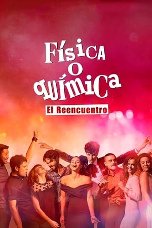 Física O Química: El Reencuentro Temporada 1 Capitulo 1