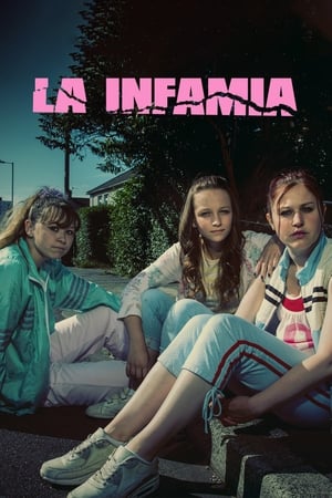 La Infamia Temporada 1 Capitulo 1