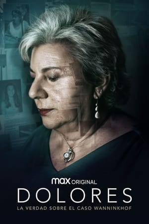 Dolores: La Verdad Sobre El Caso Wanninkhof Temporada 1 Capitulo 1