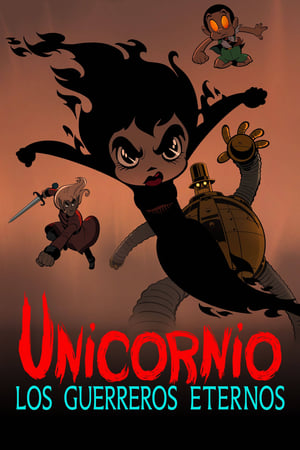 Unicornio: Los Guerreros Eternos Temporada 1 Capitulo 1