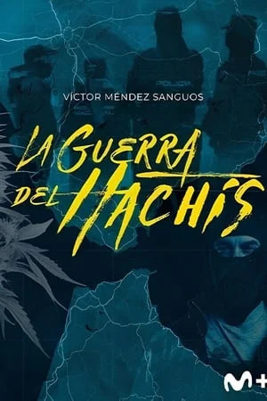 La Guerra Del Hachís