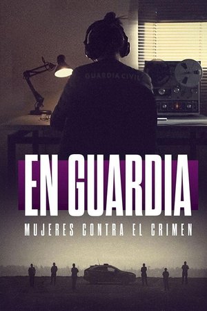 En Guardia: Mujeres Contra El Crimen