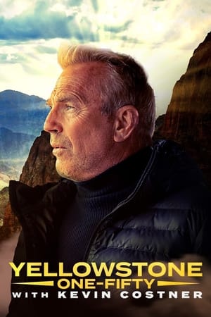 Yellowstone: One Fifty