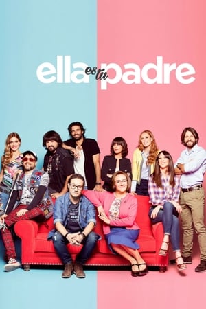 Ella Es Tu Padre