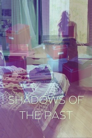 Shadows Of The Past
