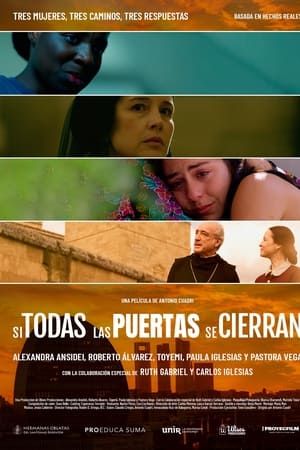 Si Todas Las Puertas Se Cierran