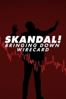 Skandal!: La Caída De Wirecard [Subtitulado]
