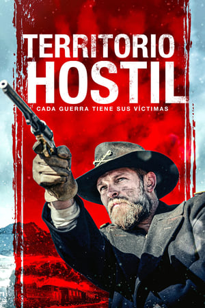 Territorio Hostil Cada Guerra Tiene Sus Víctimas