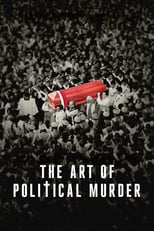 The Art Of Political Murder (720p)