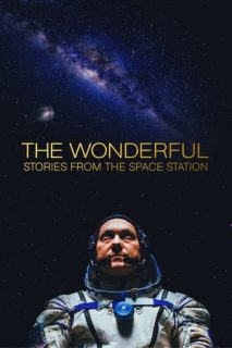 The Wonderful: Stories From The Space Station [Subtitulado]