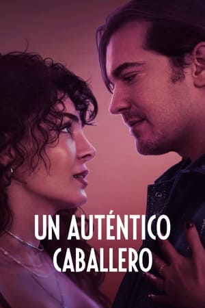 Un Auténtico Caballero