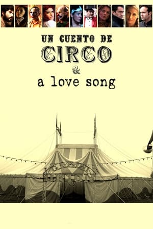 Un Cuento De Circo Y Una Canción De Amor