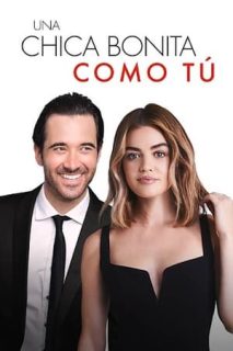 Una Chica Bonita Como Tú [Spanish]