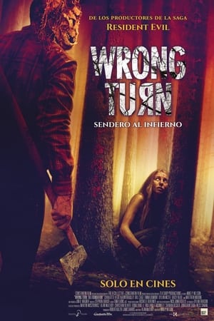 Wrong Turn. Sendero Al Infierno
