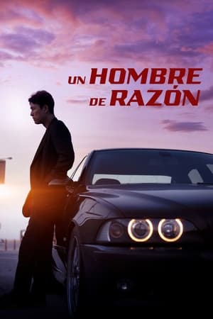 Un Hombre De Razón