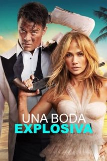 Una Boda Explosiva [Spanish]