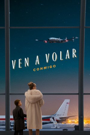 Ven A Volar Conmigo
