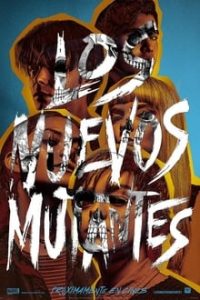 Los Nuevos Mutantes (TS)