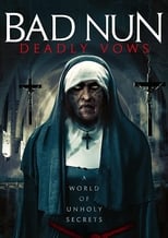 Bad Nun: Deadly Vows (720p)