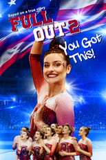 Póster Full Out 2: You Got This! (720p)