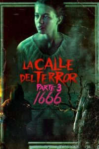 La calle del terror, Parte 3: 1666