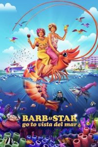 Barb y Star van a Vista Del Mar