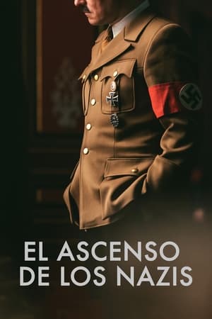 El ascenso de los nazis 1x01