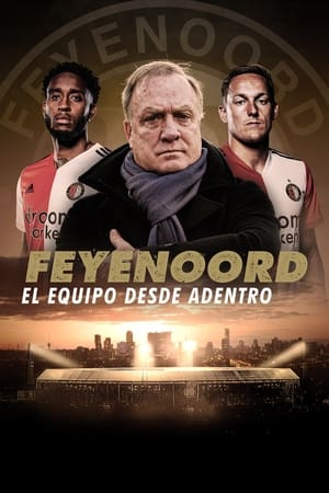 Feyenoord: solo hechos 1x01