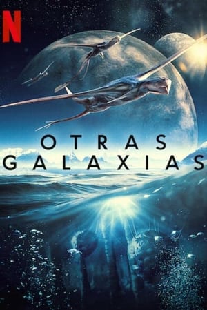 Otras galaxias 1x01