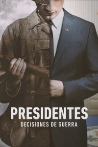 Presidentes en Guerra