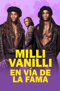 Milli Vanilli: Girl You Know It’s True