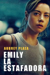Emily la estafadora